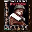 PATTON: Blood, Guts and a Brilliant Mind Audiobook