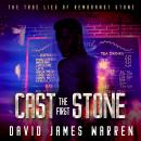 Cast the First Stone: A time-travel thriller Audiobook