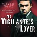 The Vigilante's Lover #2: A Romantic Suspense Thriller Audiobook