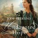 Undaunted Hope Audiobook