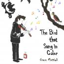 The Bird that Sang in Color Audiobook