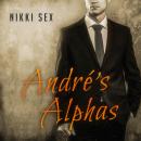 Andre's Alphas Audiobook