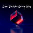 Dice Decides Everything Audiobook