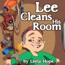 Lee Cleans His Room Audiobook