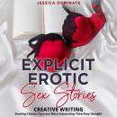 Explicit Erotic Sex Stories : Creative Wrіtіng: Evеnіng classes turn оut more interesting than Amу t Audiobook