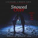 Snowed Over Audiobook