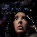 The Seven Ravens: An apocalyptic twist on the Grimm Fairytale.