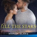 All the Stars: A Sweet Christian Romance Audiobook