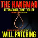 The Hangman: International Crime Thriller Audiobook