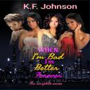 When I'm Bad I'm Better Forever: The Complete Series Audiobook