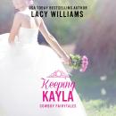 Keeping Kayla Audiobook