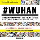#WUHAN: - Vydání českého jazyka a angličtiny Audiobook