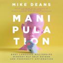 Manipulation Body language Millionaire Mindset NLP Self esteem And Prosperity Affirmation: Definitiv Audiobook