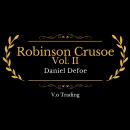Robinson Crusoe Vol. II Audiobook