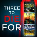 Three to Die For Audiobook