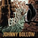 Remember, You're the Greatest: How one special needs boy taught his father about love, God, and everything else, Johnny Bollow