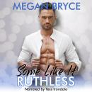 Some Like It Ruthless Audiobook