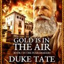 The Pearlmakers: Gold Is in the Air Audiobook