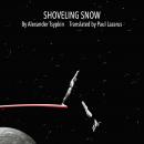 SHOVELING SNOW Audiobook