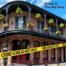 Crime in The Big Easy Audiobook