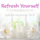 Refresh Yourself: A Guided Meditation Audiobook