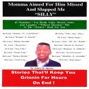 Momma Aimed for Him and Slapped Me Silly! Audiobook