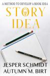 Story Idea: A Method to Develop a Book Idea Audiobook