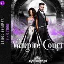 Vampire Court 2: Books 5 - 8 Audiobook