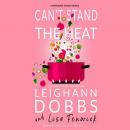Can't Stand the Heat Audiobook