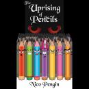 Uprising of the Pencils Audiobook