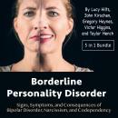 Borderline Personality Disorder: Signs, Symptoms, and Consequences of Bipolar Disorder, Narcissism,  Audiobook