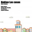 Hablan las Casas Audiobook