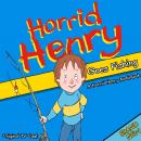 Horrid Henry Goes Fishing Audiobook