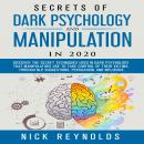 Secrets to Dark Psychology and Manipulation Audiobook