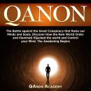 QAnon: The Battle against the Great Conspiracy that Rules our Minds and Souls. Discover How the New  Audiobook