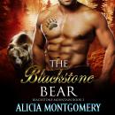 The Blackstone Bear: Blackstone Mountain Book 3 Audiobook