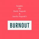 Insights on Emily Nagoski & Amelia Nagoski's Burnout Audiobook