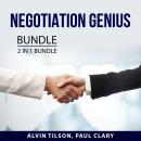 Negotiation Genius Bundle, 2 in 1 Bundle: Negotiation Tactics and Negotiation For Success Audiobook