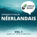 Apprenez à parler néerlandais Vol. 1: Leçons 1-30. Pour les débutants. Audiobook