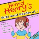 Totally Horrid Collection Vol. 1 Audiobook