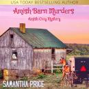 Amish Barn Murders: Amish Cozy Mystery Audiobook