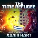 The Time Refugee: Book 4 of The Evaran Chronicles