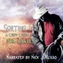 Sorting Will: A Crow Creek Novel Audiobook
