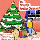 A Strangely Familiar Christmas Audiobook