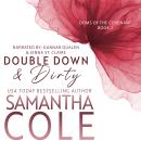 Double Down & Dirty Audiobook
