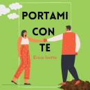 [Italian] - Portami Con Te Audiobook