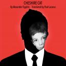 CHESHIRE CAT Audiobook