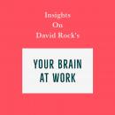 Insights on David Rock's Your Brain at Work Audiobook