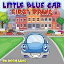 Little Blue First Drive Audiobook