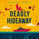 Deadly Hideaway Audiobook